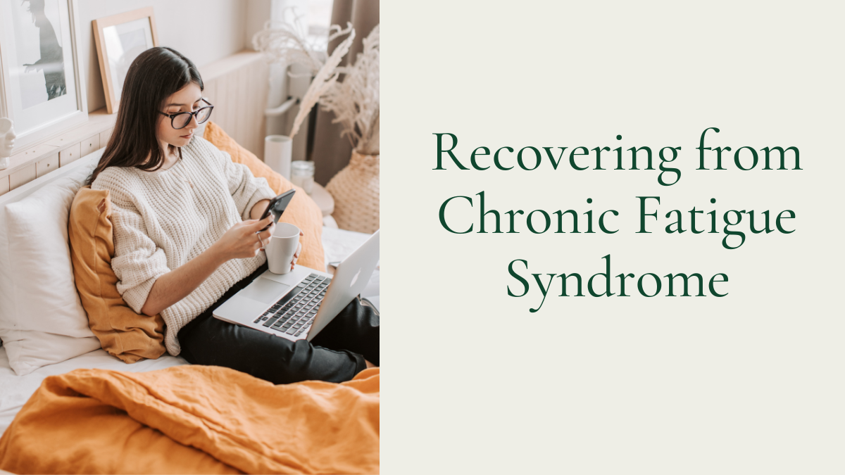 Recovery from Chronic Fatigue Syndrome (ME/CFS)